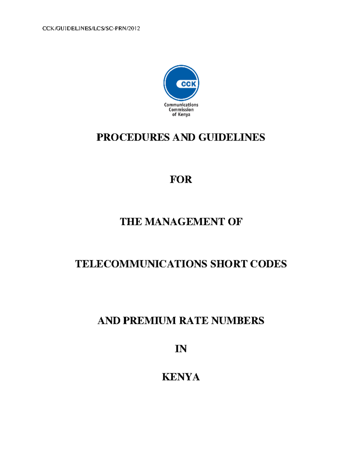 Procedures and Guidelines for the management of Telecommunications ...