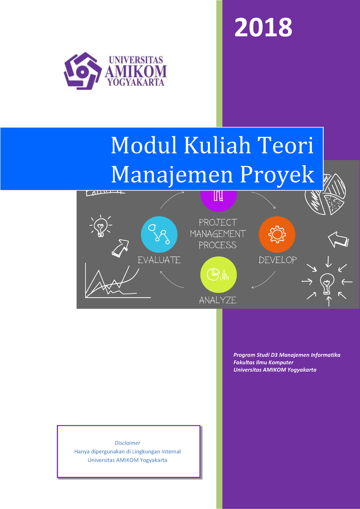 Modul Project Management 2018 Program Studi D3 Manajemen Informatika 