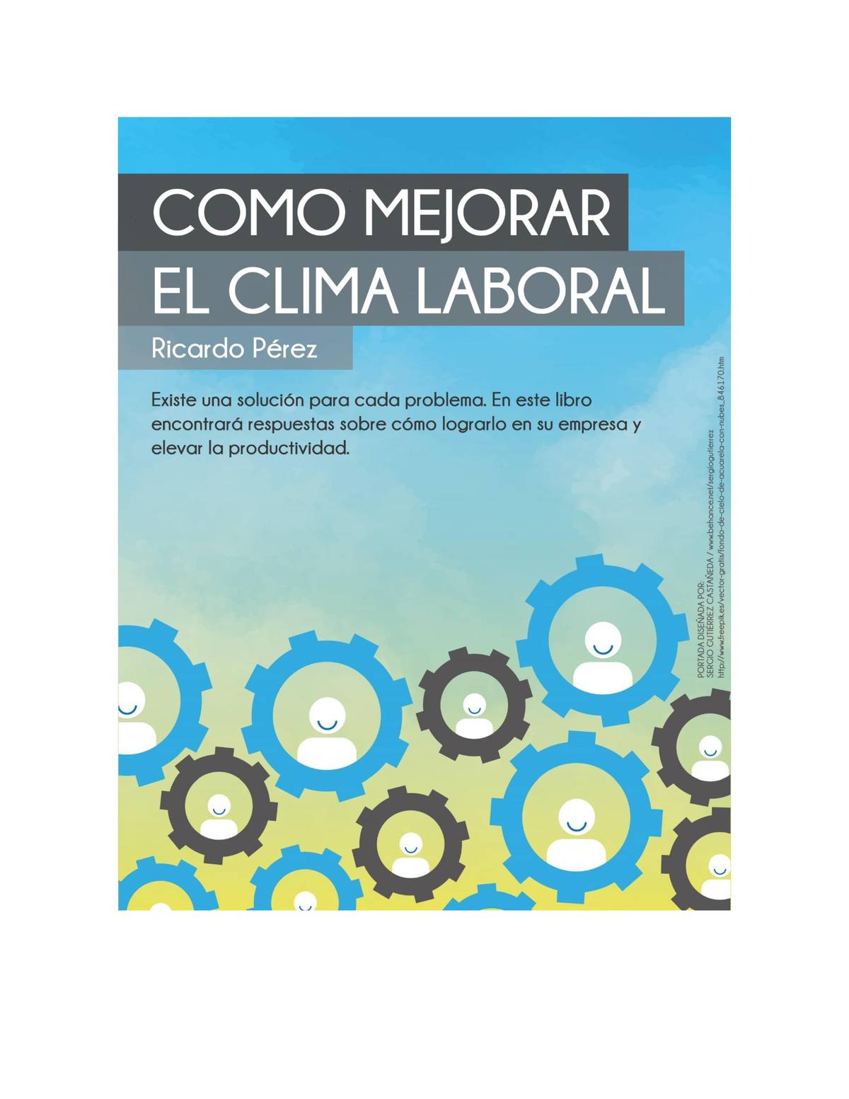 Cómo Mejorar El Clima Laboral - Cómo Mejorar El Clima Laboral Ricardo ...