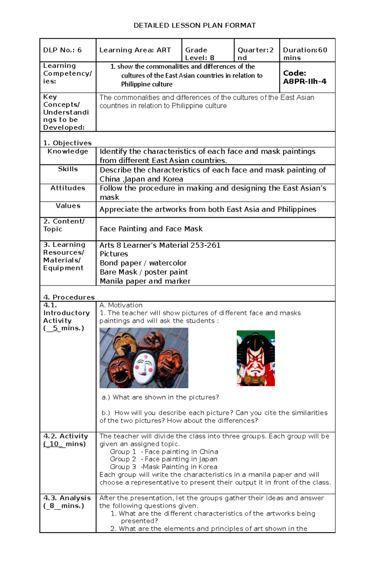 ARTS 9 - DLP MAPEH 7 - DETAILED LESSON PLAN FORMAT DLP No.: 6 Learning ...