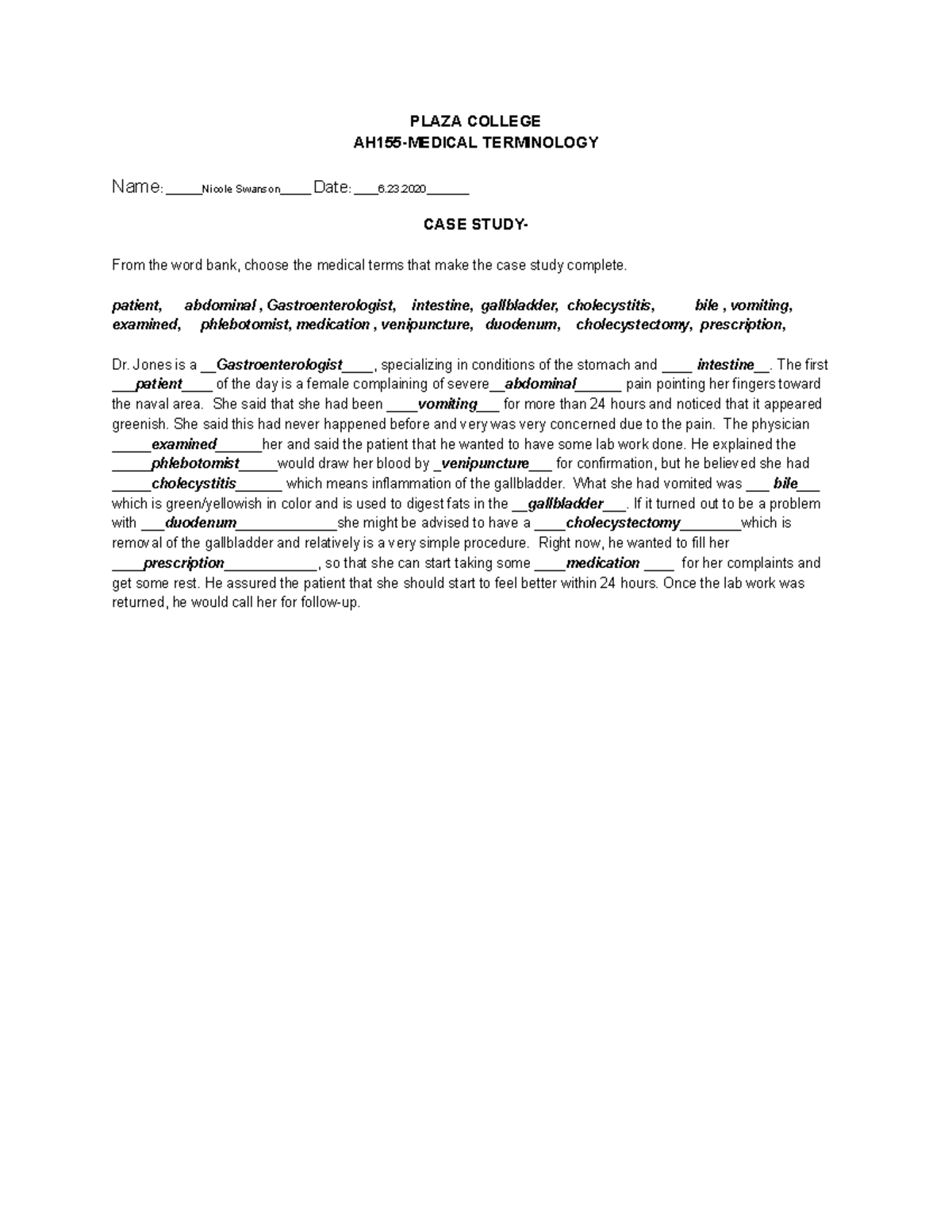 Medical TERM Class Study 1 - PLAZA COLLEGE AH155-MEDICAL TERMINOLOGY ...