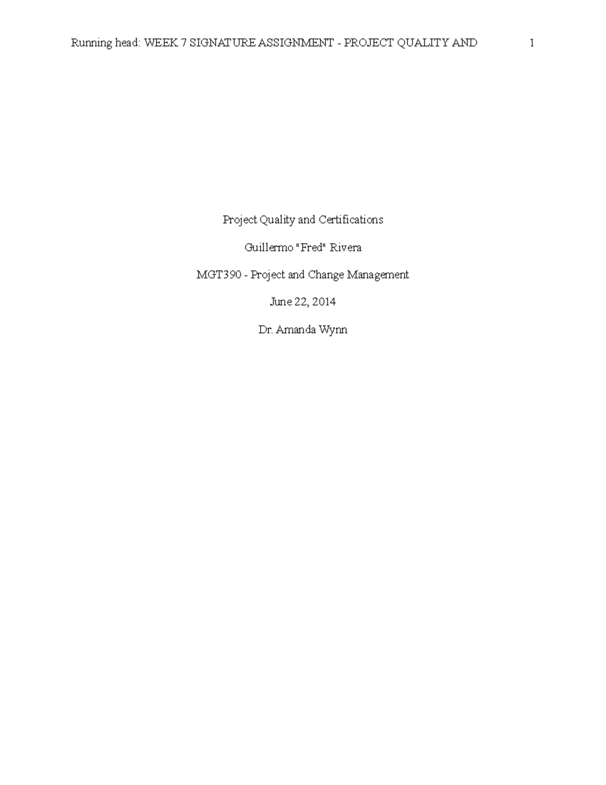 Project Quality AND 1 Project Quality an-converted - Running head: WEEK ...