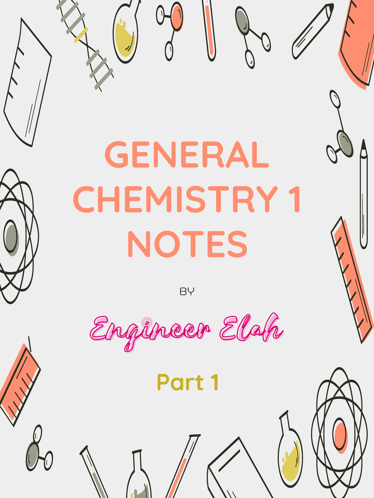 GEN CHEM 1 Notes BY ENGR ELAH - GENERAL CHEMISTRY 1 NOTES BY Part 1 ...