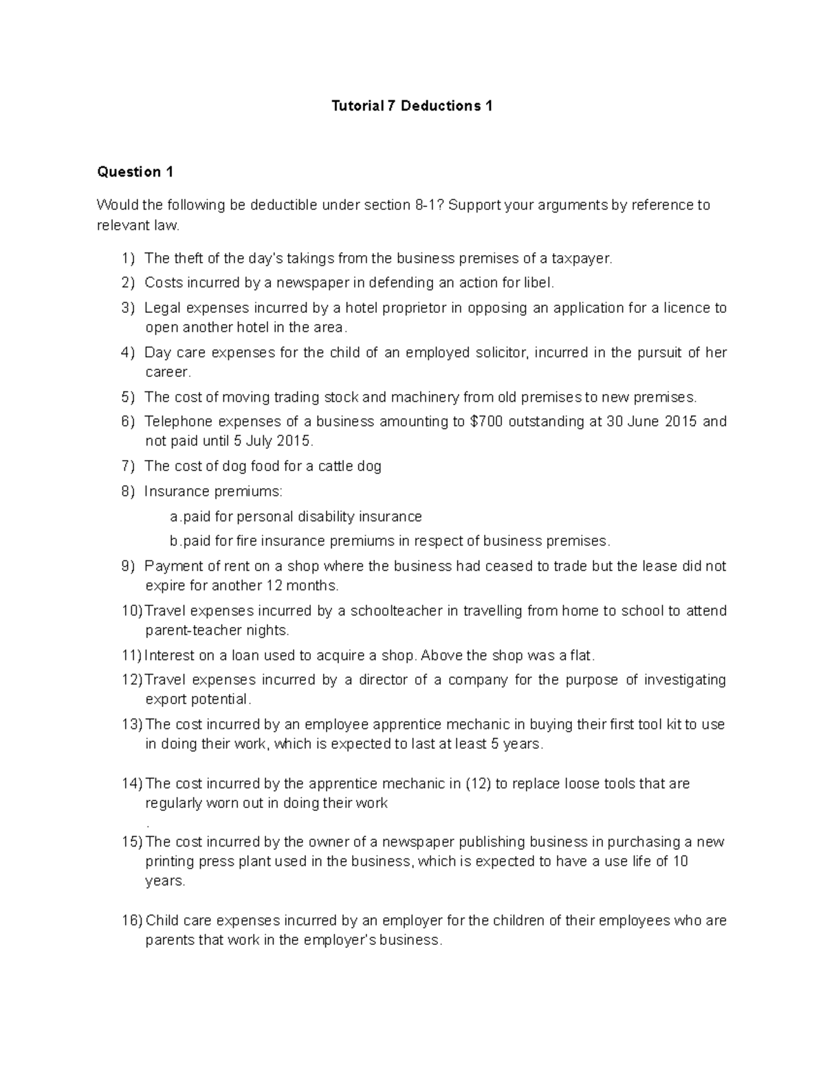 Tutorial 7 Deductions 1 - Tutorial 7 Deductions 1 Question 1 Would the ...