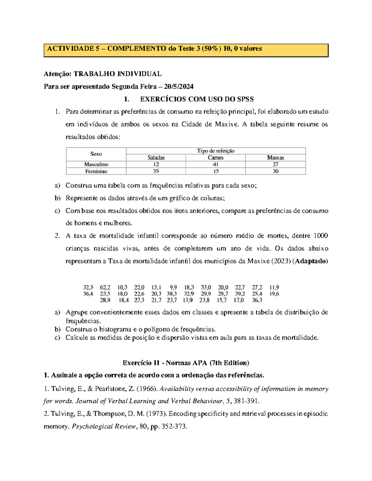 Actividade Pratica 5 - Parte 2 - ACTIVIDADE 5 – COMPLEMENTO do Teste 3 ...