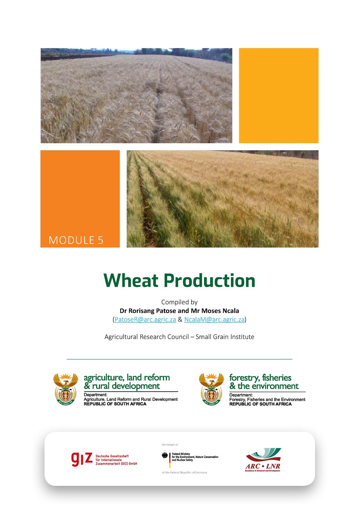 5-Wheat production - MODULE 5 Wheat Production Compiled by Dr Rorisang ...