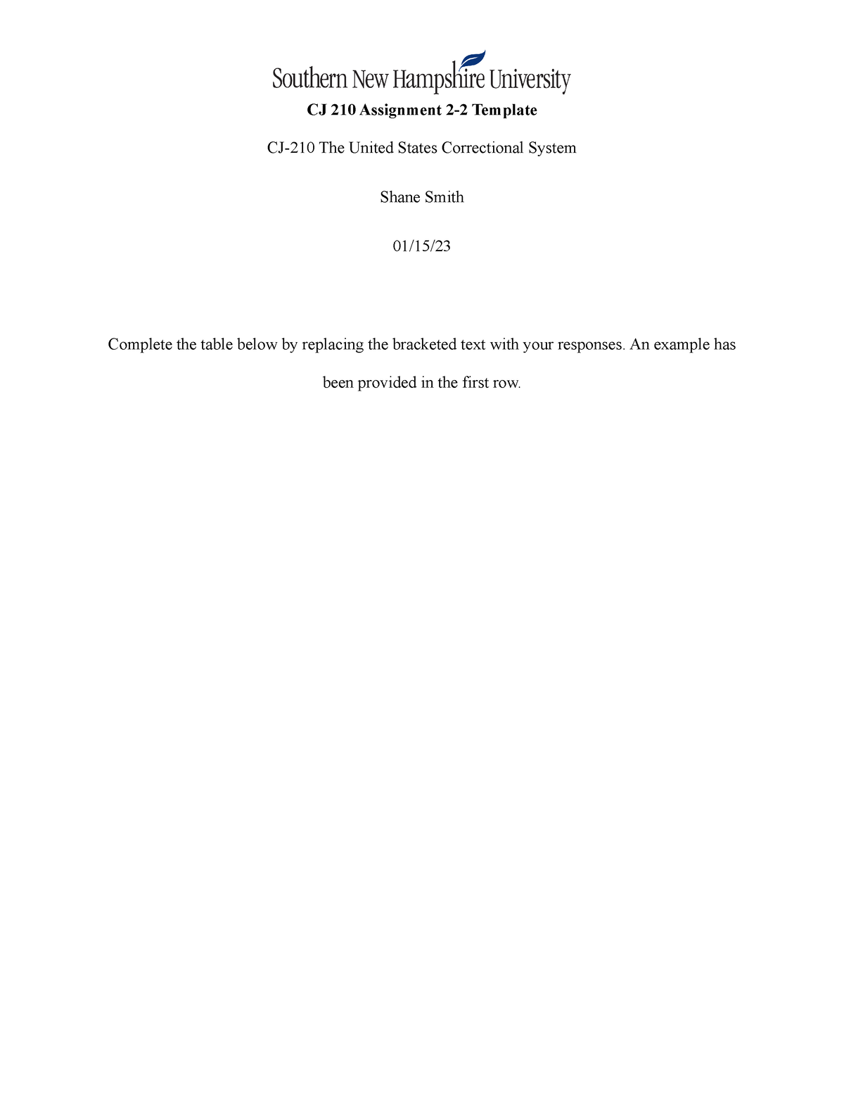 CJ 210 2-1 Assignment - CJ 210 Assignment 2-2 Template CJ-210 The ...