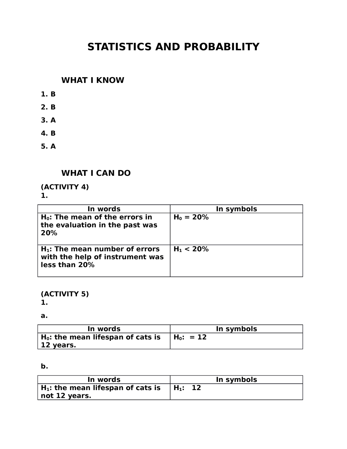 Stats & Probability-Q41 - STATISTICS AND PROBABILITY WHAT I KNOW 1. B 2 ...