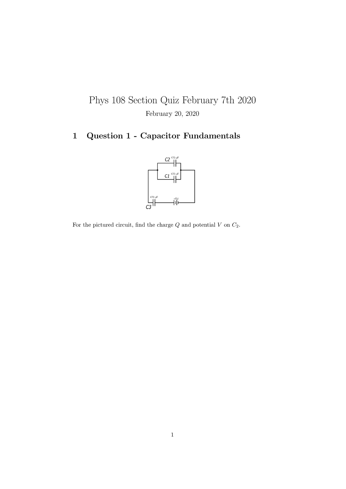 Section 4 Phys 108 Quiz Feb 21 2020 - 1 Question 1 - Capacitor ...