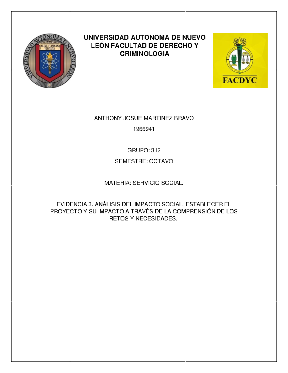 Evidencia 3 Servicio Social - UNIVERSIDAD AUTONOMA DE NUEVO LEÓN ...