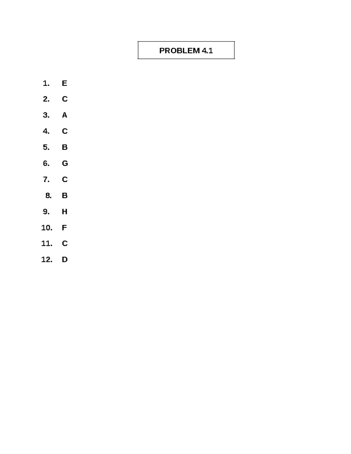 Chapter 4tutorial Solutions - 1. E 2. C 3. A 4. C 5. B 6. G 7. C 8. B 9 ...