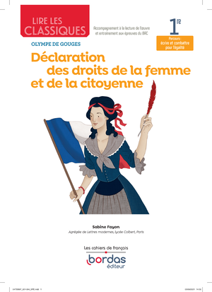 Dissertation Olympe De Gouges Corrigé Pdf Olympe de gouges, les droits de la femme et de citoyenne - Lire les  classiques 1 re ####### - Studocu