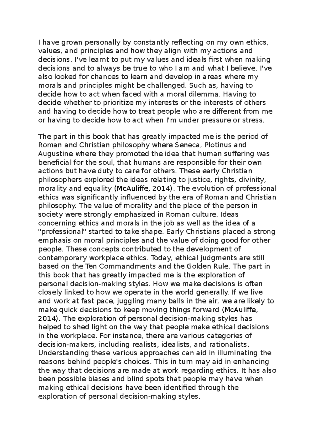 MWT - I have grown personally by constantly reflecting on my own ethics ...