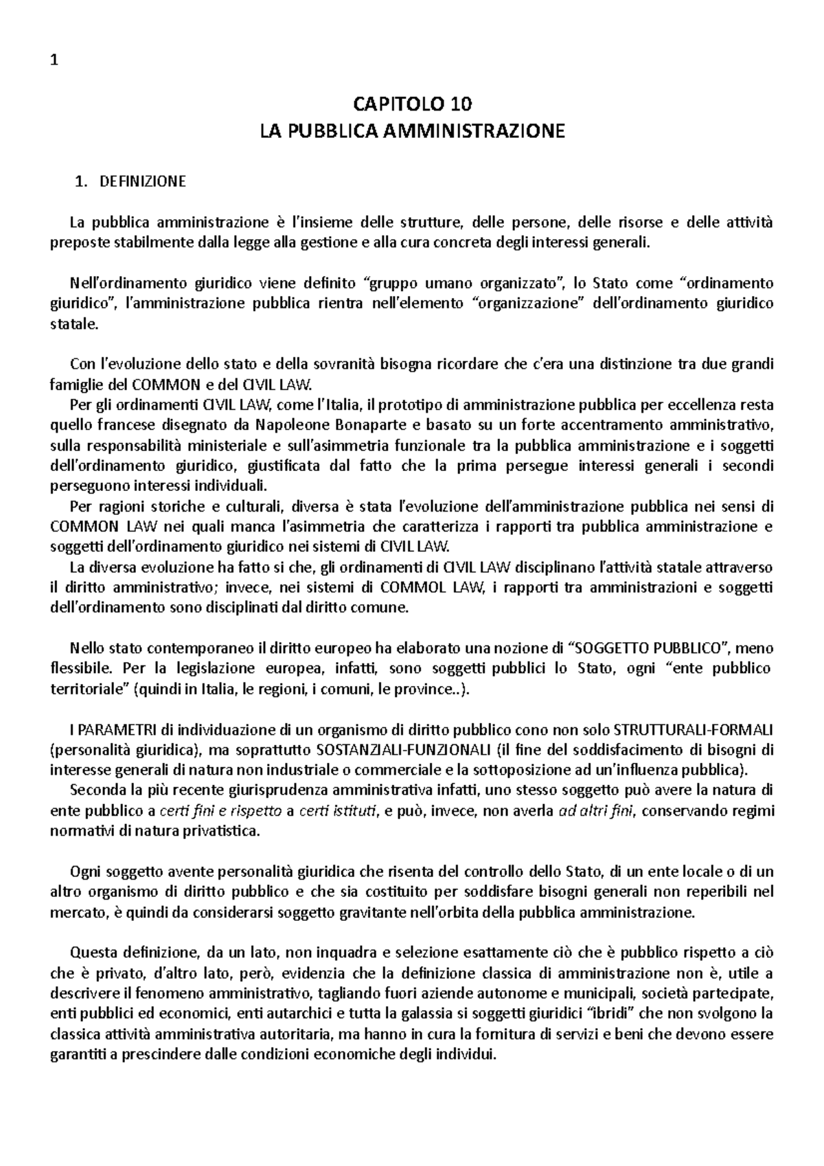 LA PUBBLICA AMMINISTRAZIONE DEFINIZIONE La pubblica amministrazione è