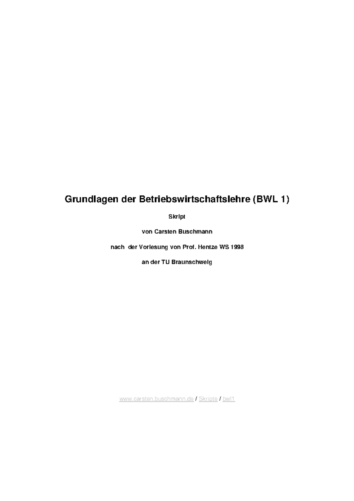 Bwl1 - Grundlagen - Grundlagen Der Betriebswirtschaftslehre (BWL 1 ...