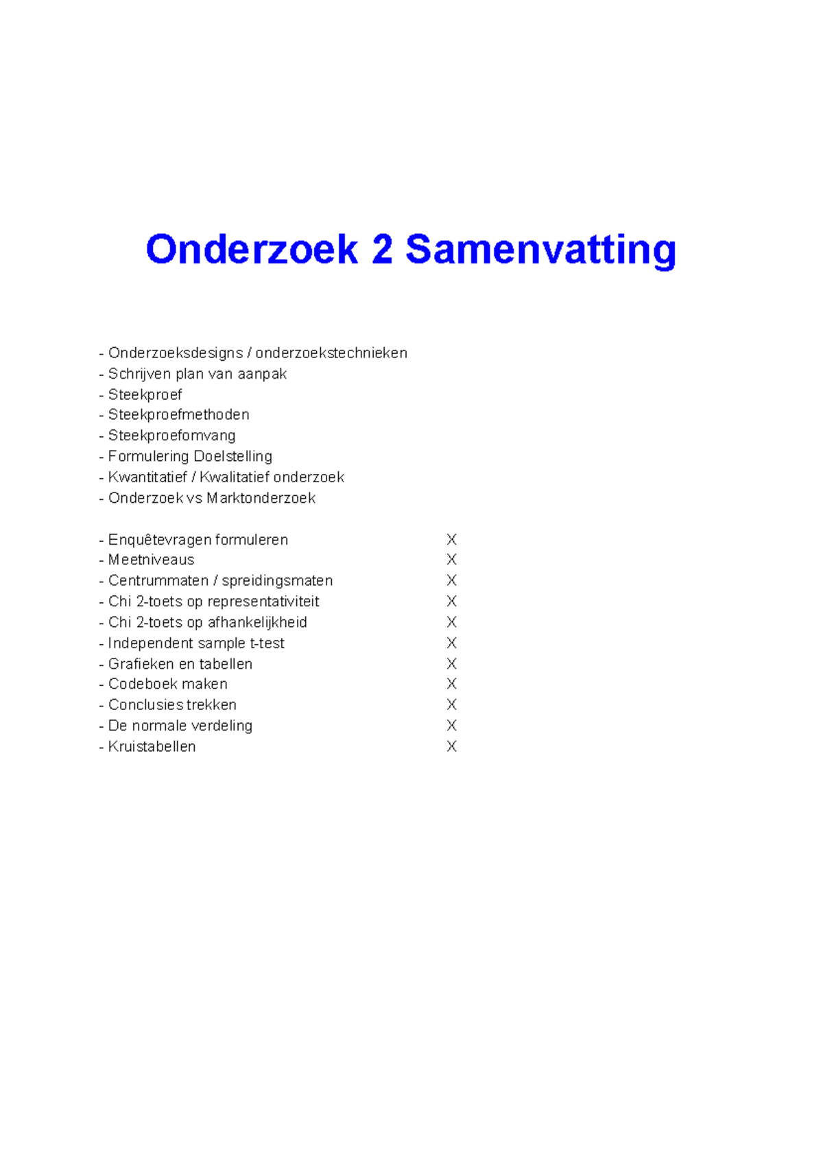 Samenvatting Onderzoek 2 - Onderzoek 2 Samenvatting Onderzoeksdesigns ...