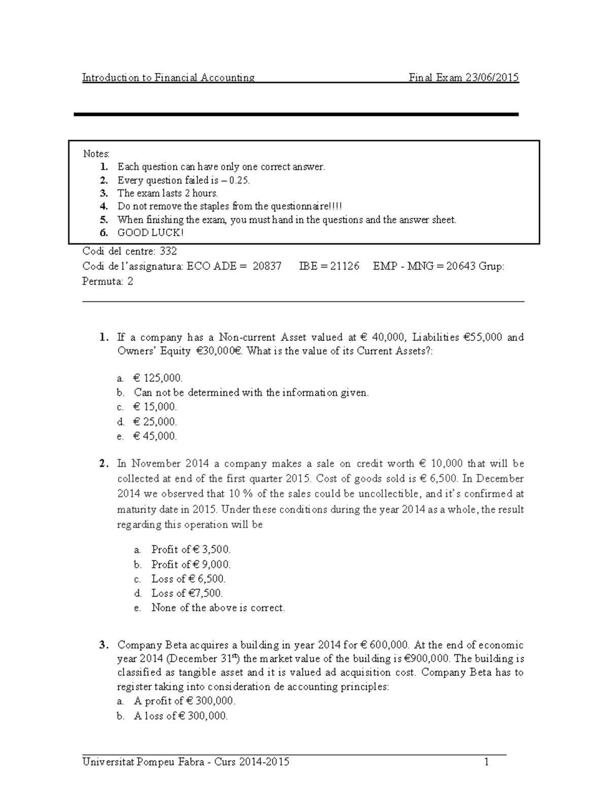 Examen Final 2015 Solamente Preguntas - Notes: 1. Each Question Can ...