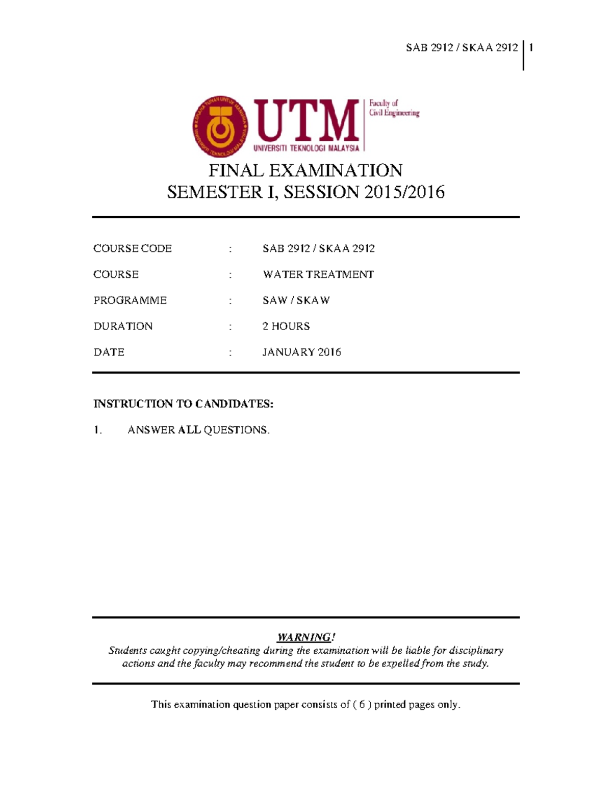 Exam January 2016, questions - SAB 2912 SKAA 2912 1 FINAL EXAMINATION ...