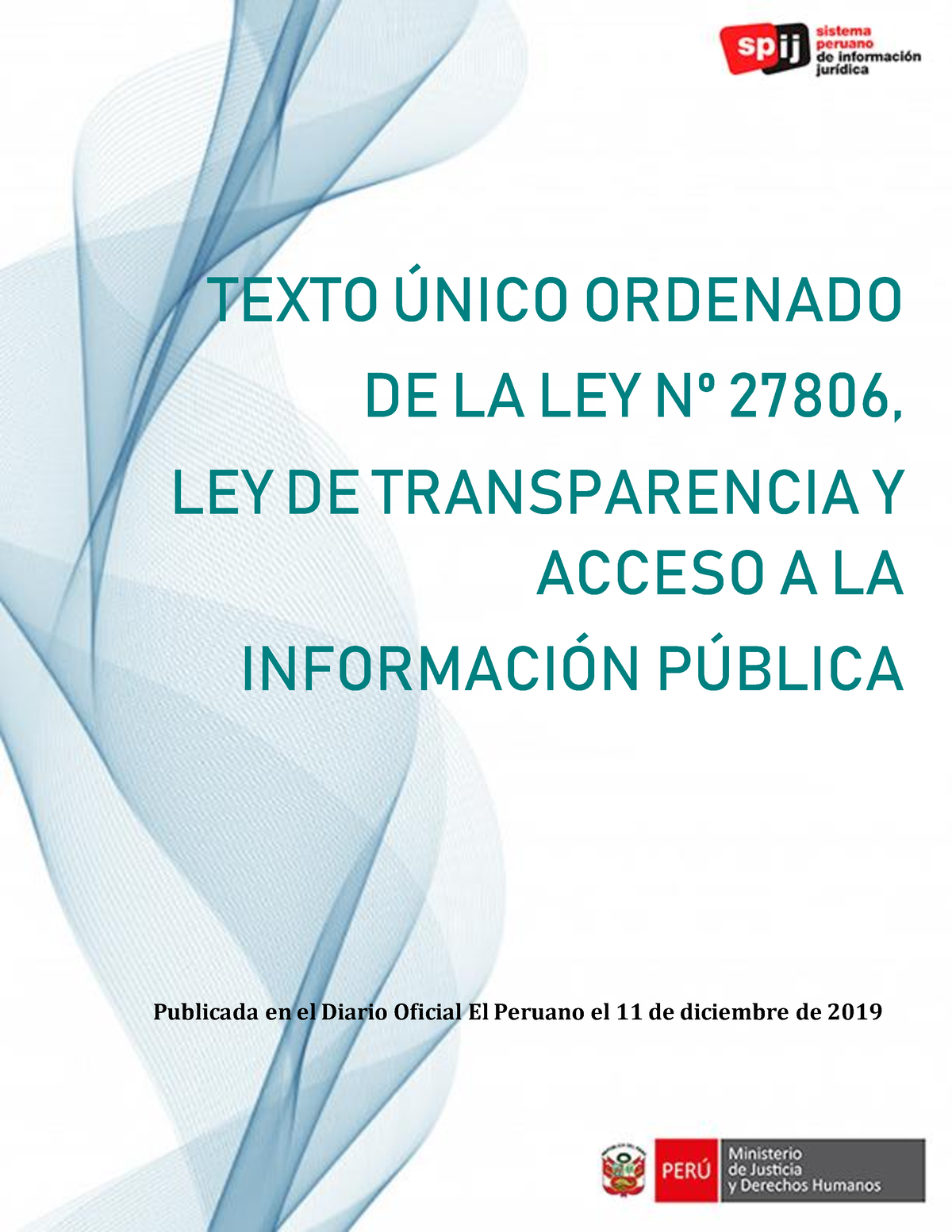 Decreto Supremo 021-2019-JUS - TEXTO ÚNICO ORDENADO DE LA LEY Nº 27806 ...