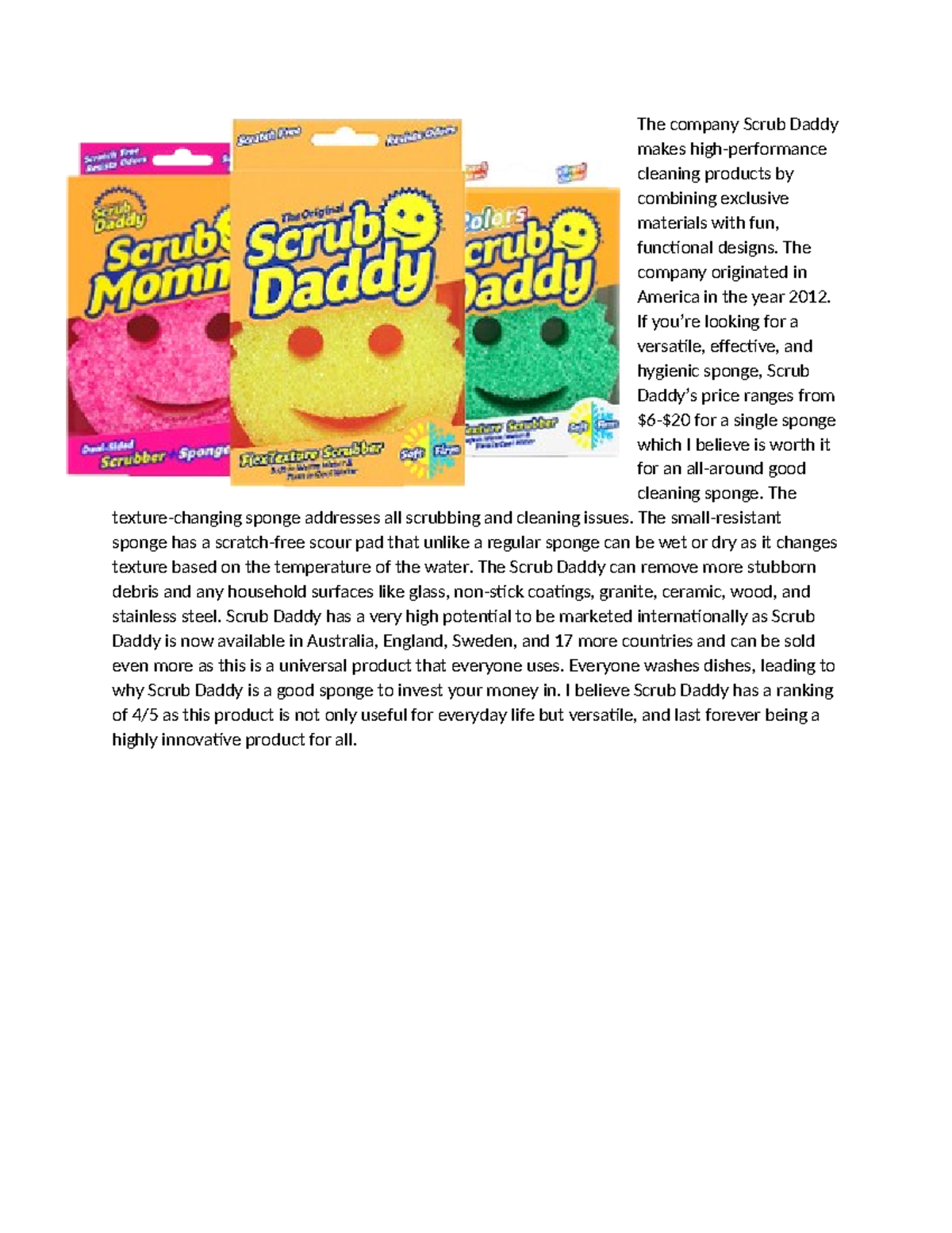 The company Scrub Daddy makes high - The company Scrub Daddy makes high ...