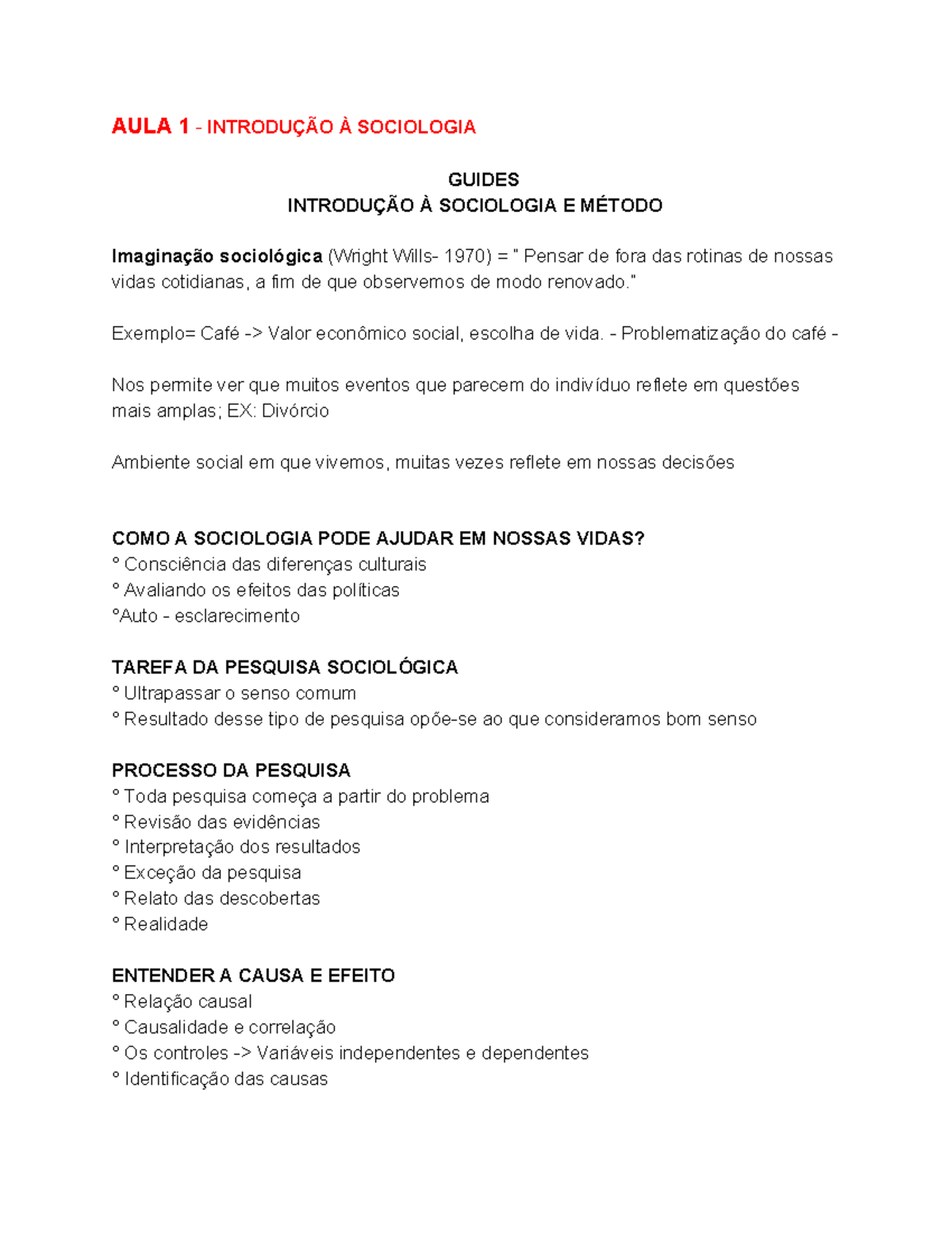 Aulas - Anotações de aula 1,3,4 - AULA 1 - INTRODUÇÃO À SOCIOLOGIA ...