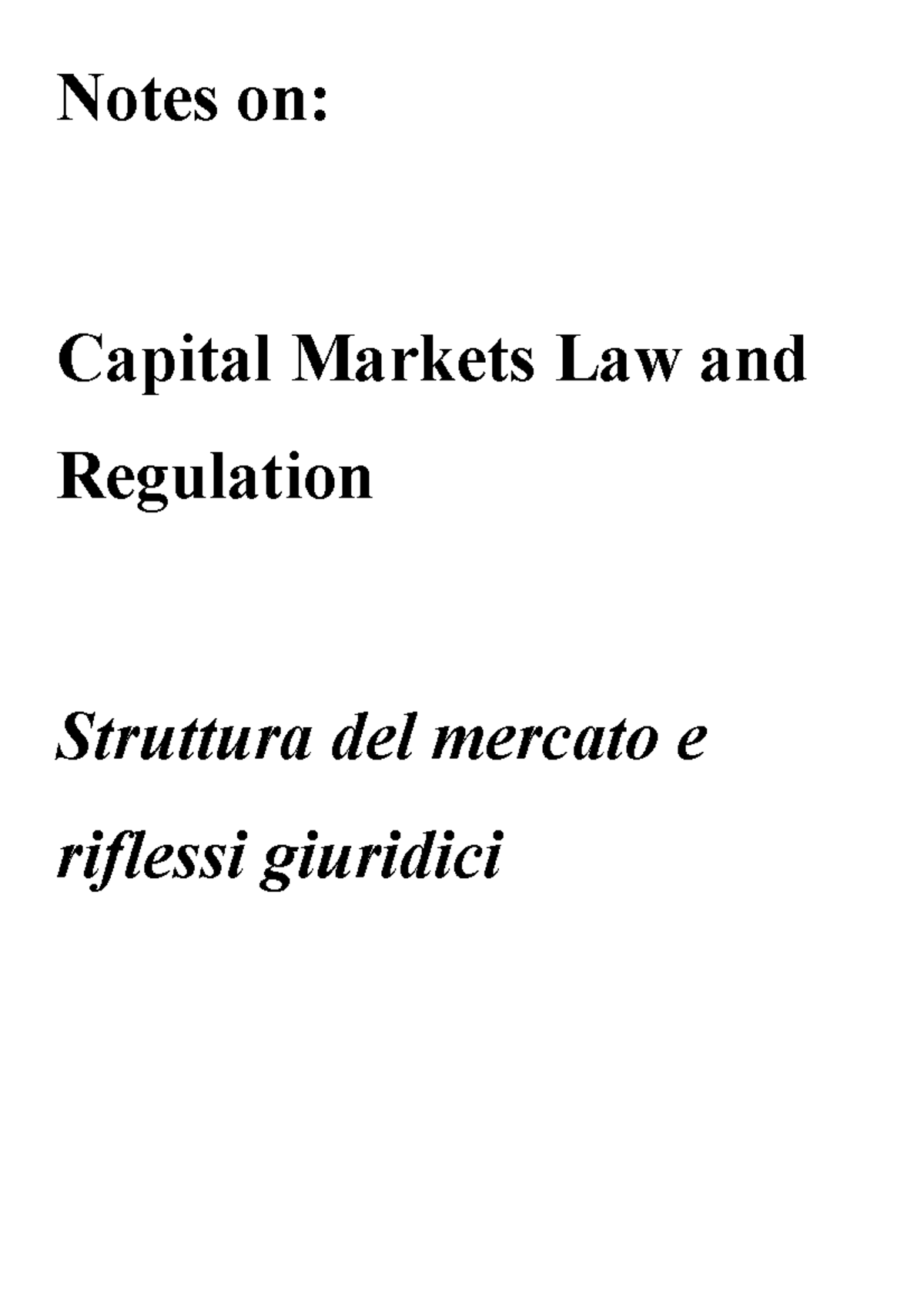 Capital Markets Law And Regulation - Summary - Notes On: Capital ...