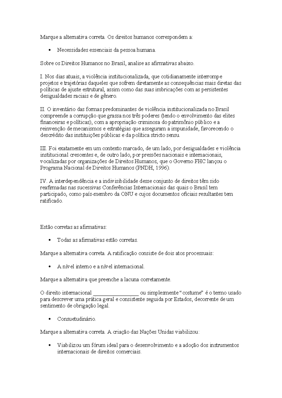 Direitos Humanos - Prova - Marque a alternativa correta. Os direitos ...