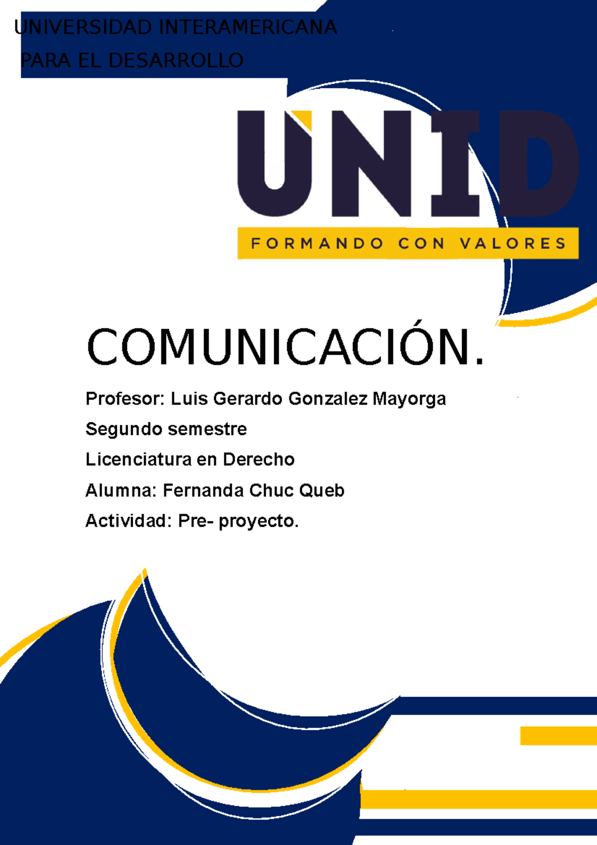 Pre Proyecto Unid ComunicaciÓn Profesor Luis Gerardo Gonzalez