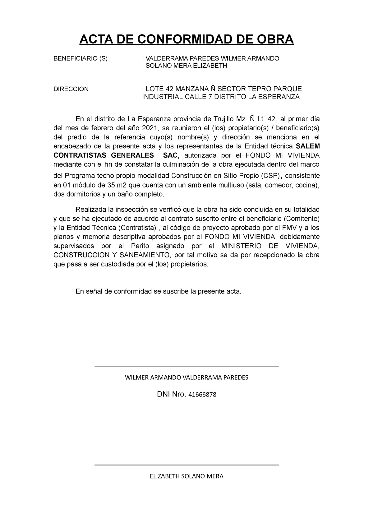 ACTA DE Conformidad DE CAMPPO - ACTA DE CONFORMIDAD DE OBRA BENEFICIARIO  (S) : VALDERRAMA PAREDES - Studocu