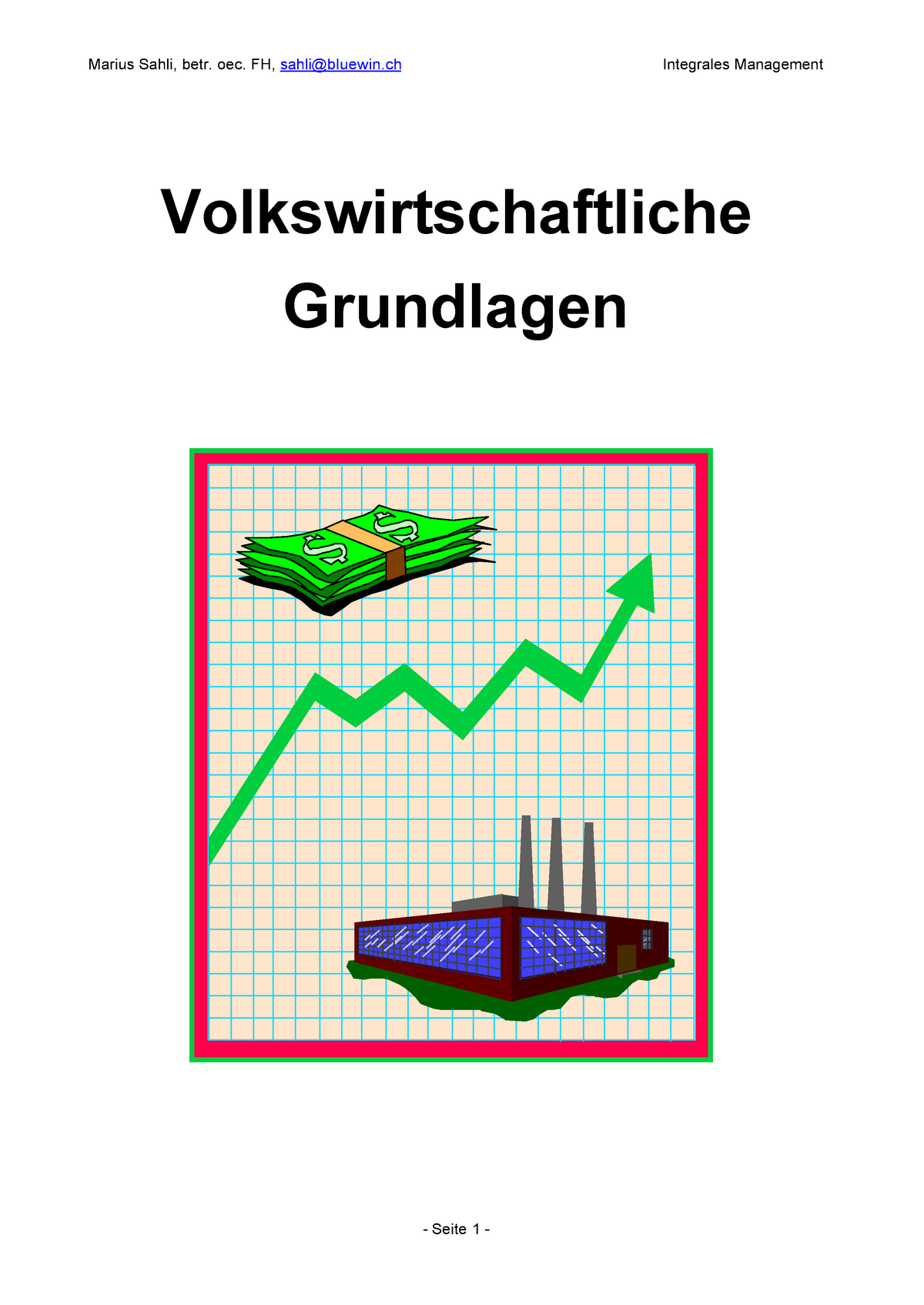 BWL Zusammenfassung VWL BWL - Volkswirtschaftliche Grundlagen 1 ...