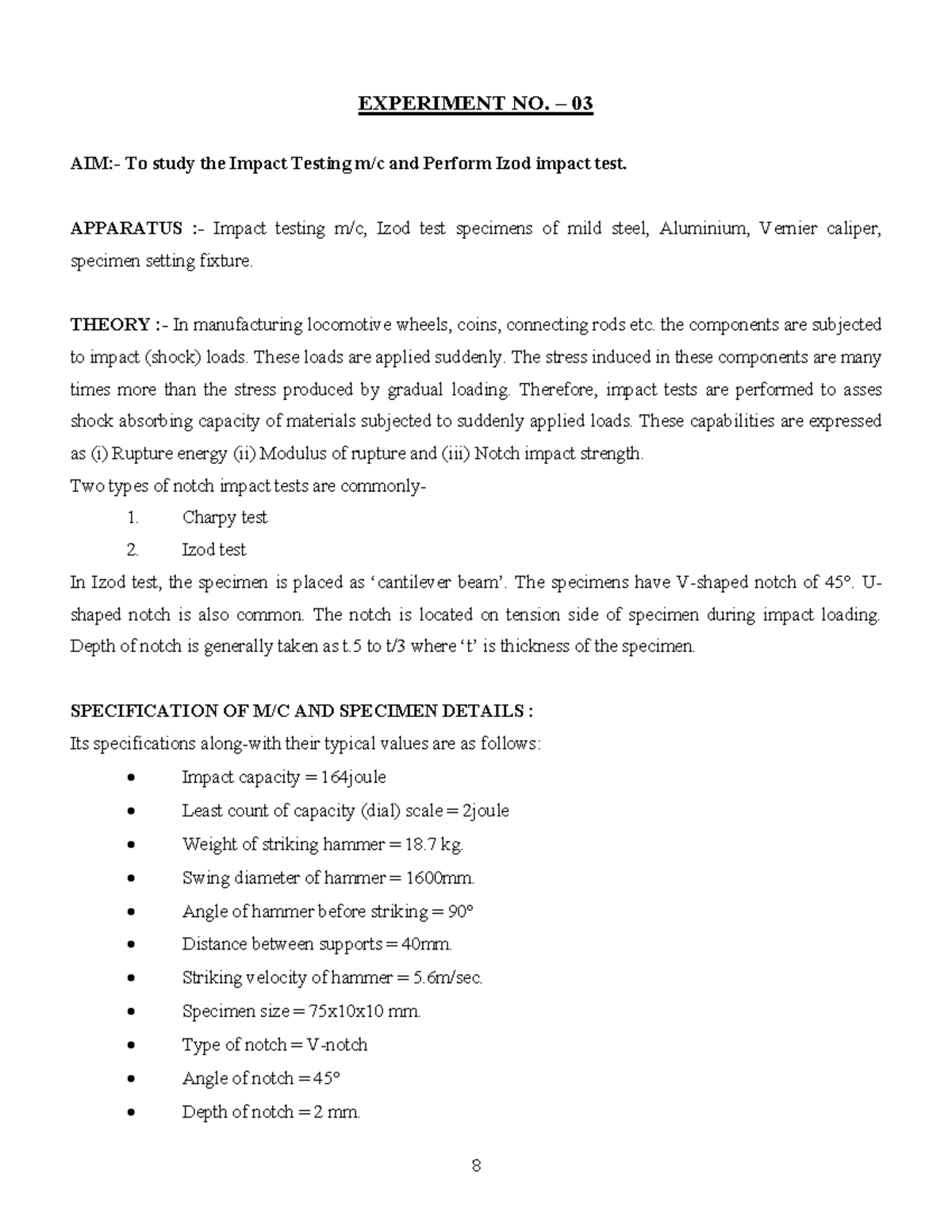 Impact Test Sample EXPERIMENT NO. 03 AIM To study the Impact