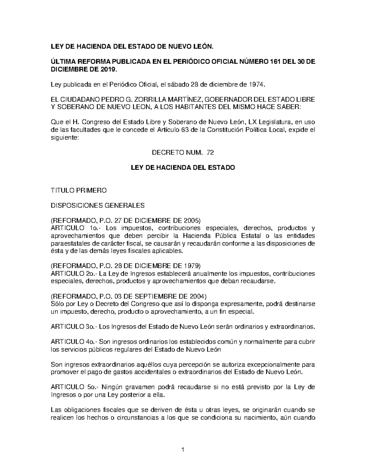 LEY DE Hacienda DEL Estado DE Nuevo LEON LEY DE HACIENDA DEL ESTADO DE NUEVO LEÓN. ÚLTIMA LEY DE Hacienda DEL Estado DE Nuevo LEON LEY DE HACIENDA DEL ESTADO DE NUEVO LEÓN. ÚLTIMA