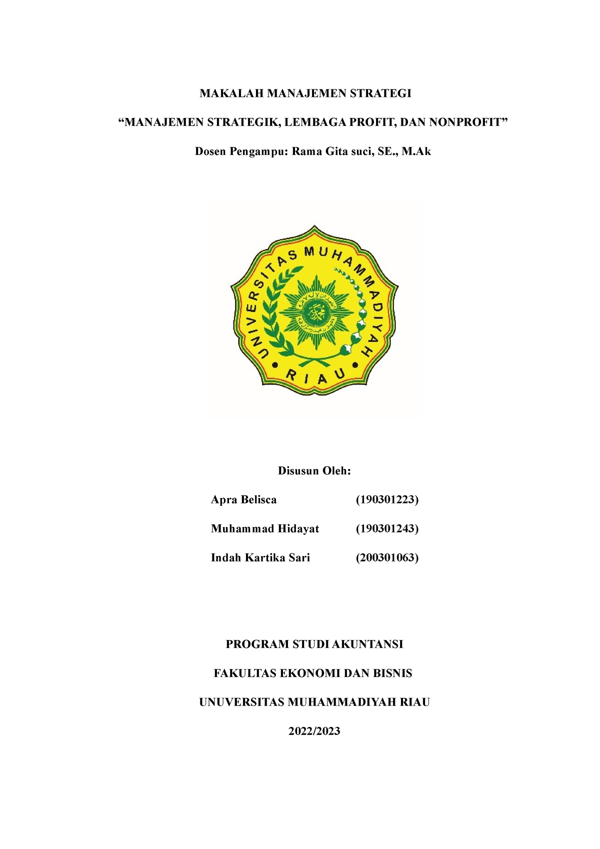 MAKALAH MANAJEMEN STRATEGI “MANAJEMEN STRATEGIK, LEMBAGA PROFIT, DAN ...