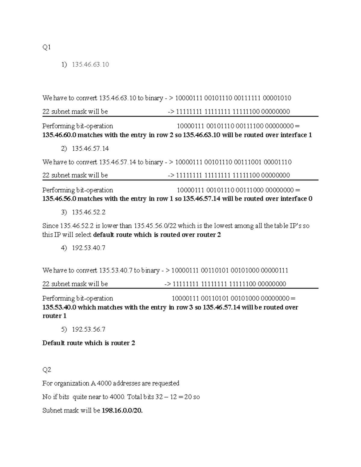 Assignment 5 - Q 1) 135.46. We have to convert 135.46.63 to binary ...