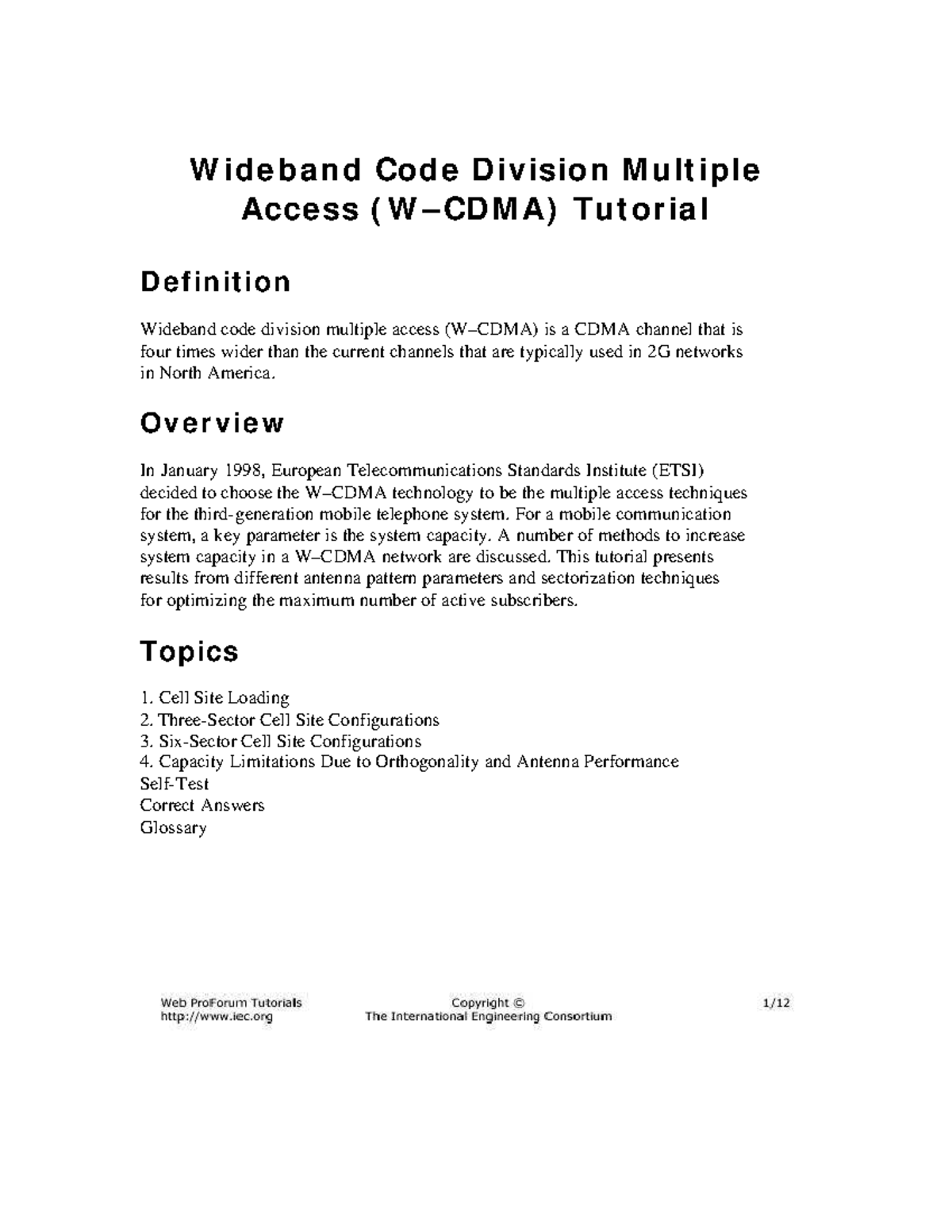 Wideband Code Division Multiple Access W W ide ba nd Code D ivision M