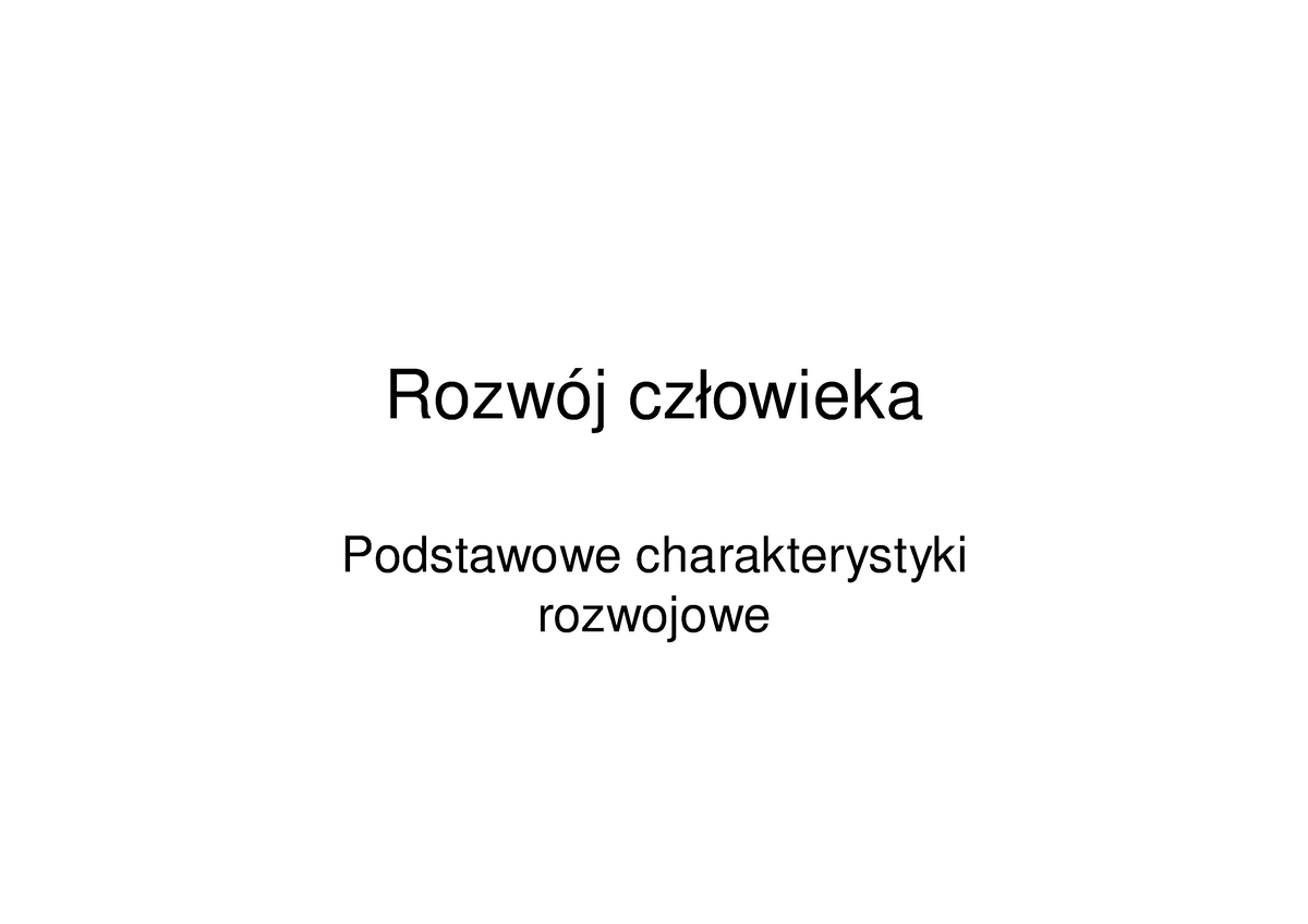 Wykład6-7 - Opis - Rozwój Człowieka Podstawowe Charakterystyki ...