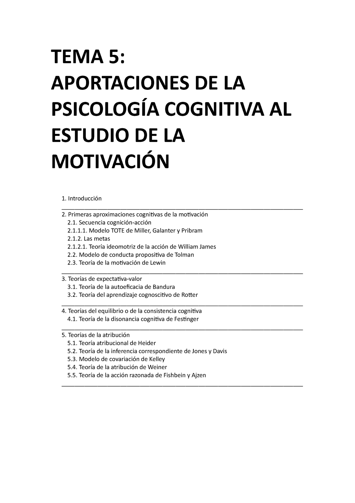 Tema 5 - Psicología de la motivación UNED - TEMA 5: APORTACIONES DE LA  PSICOLOGÍA COGNITIVA AL - Studocu