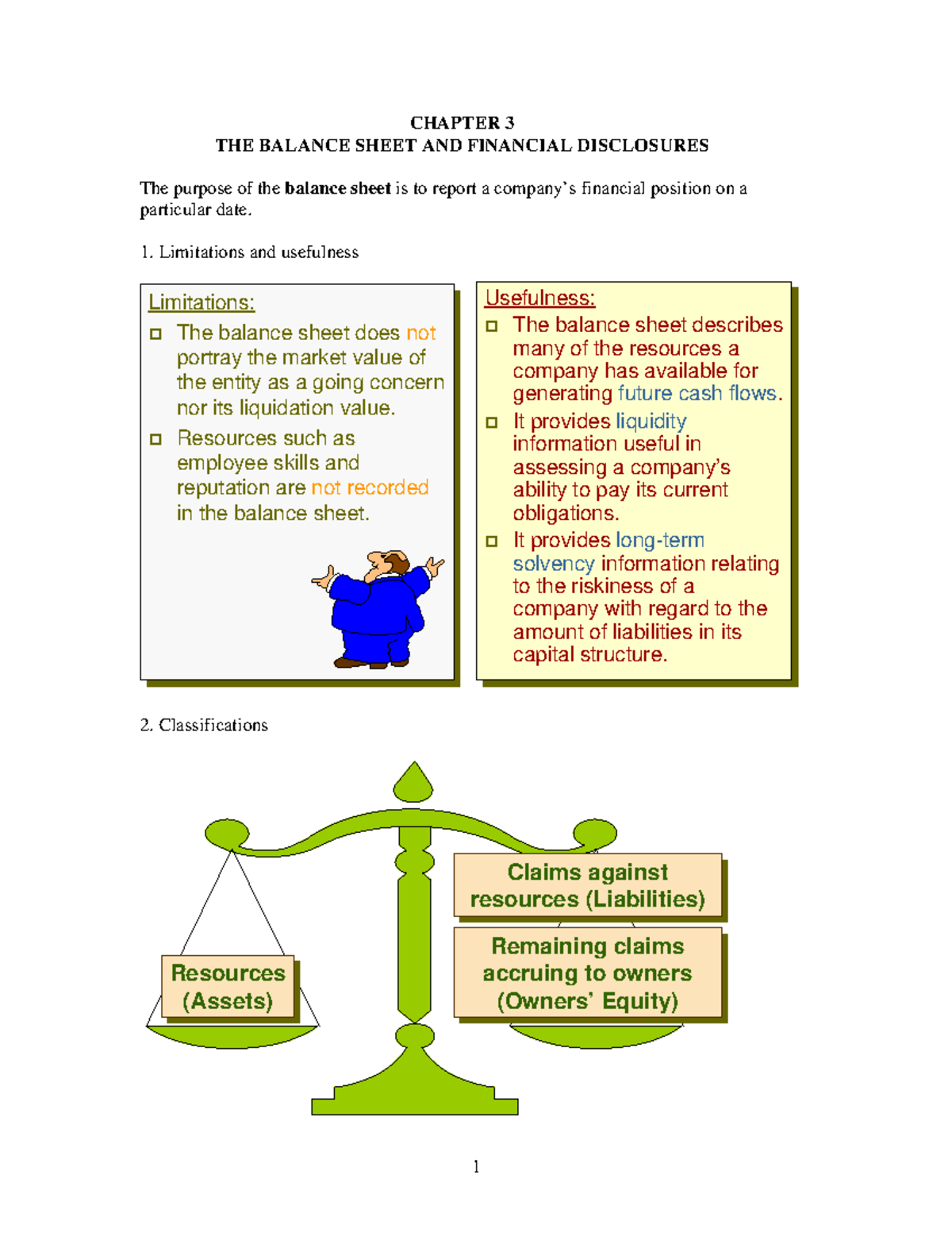 Chapter 3 CHAPTER 3 THE BALANCE SHEET AND FINANCIAL DISCLOSURES The purpose of the balance