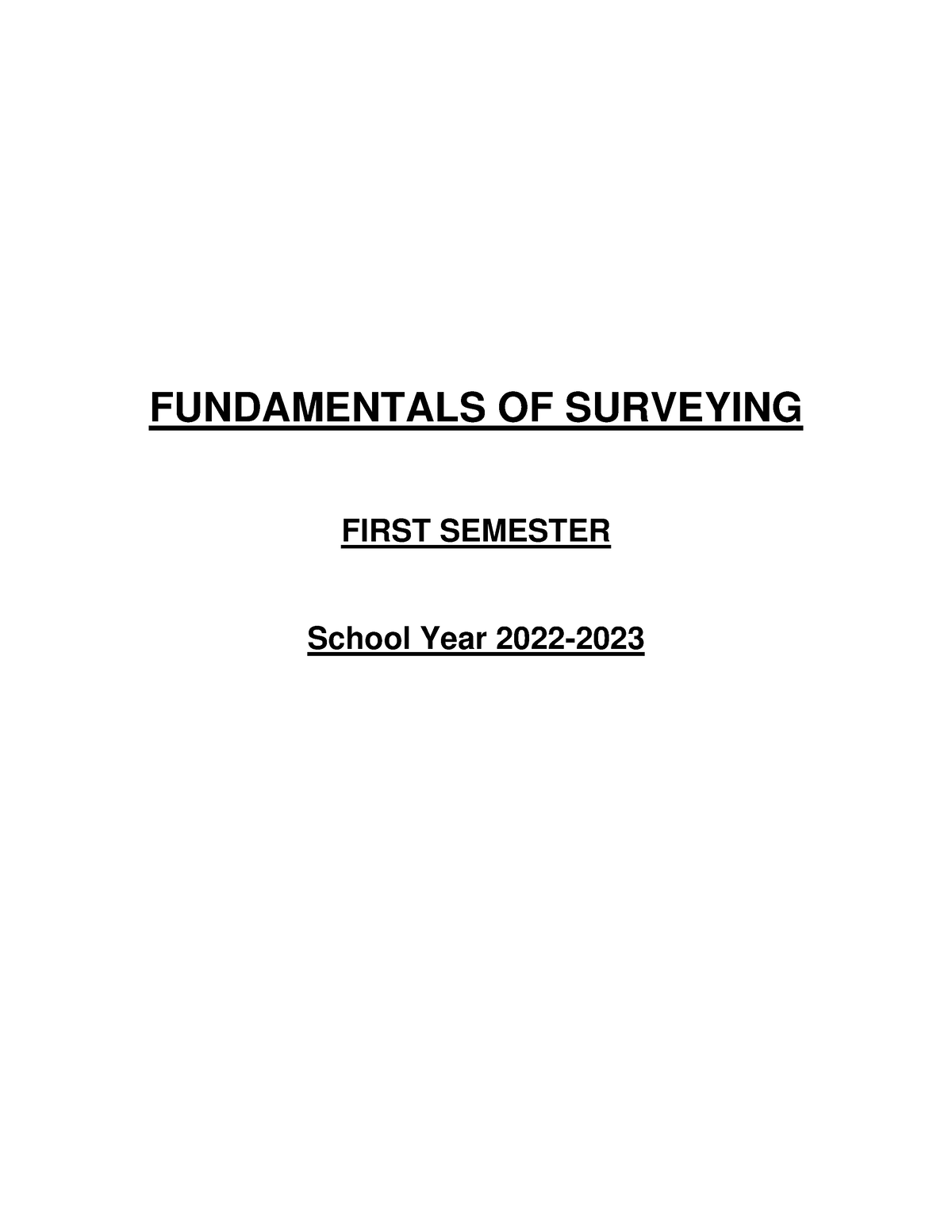 Fundamentals-OF- Surveying - FUNDAMENTALS OF SURVEYING FIRST SEMESTER ...