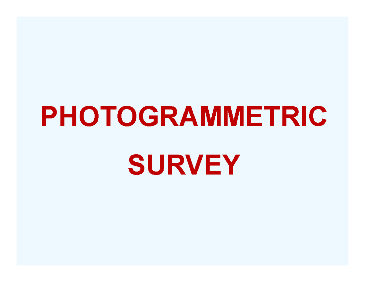 photogrammetry photogrammetric survey definition is 