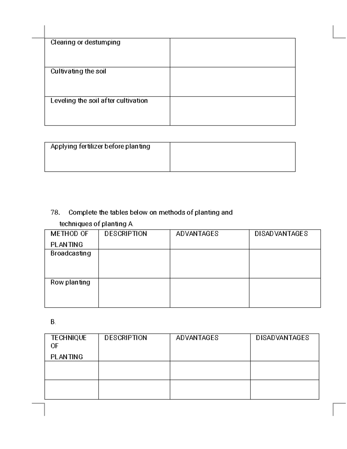 Agric Exam Questions - Clearing or destumping Cultivating the soil ...