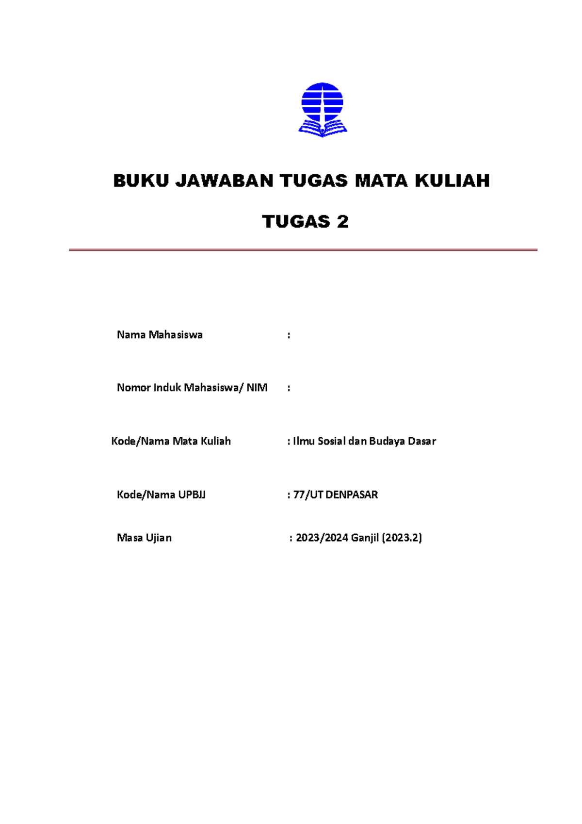 Ilmu Sosial Dan Budaya Dasar - BUKU JAWABAN TUGAS MATA KULIAH TUGAS 2 ...