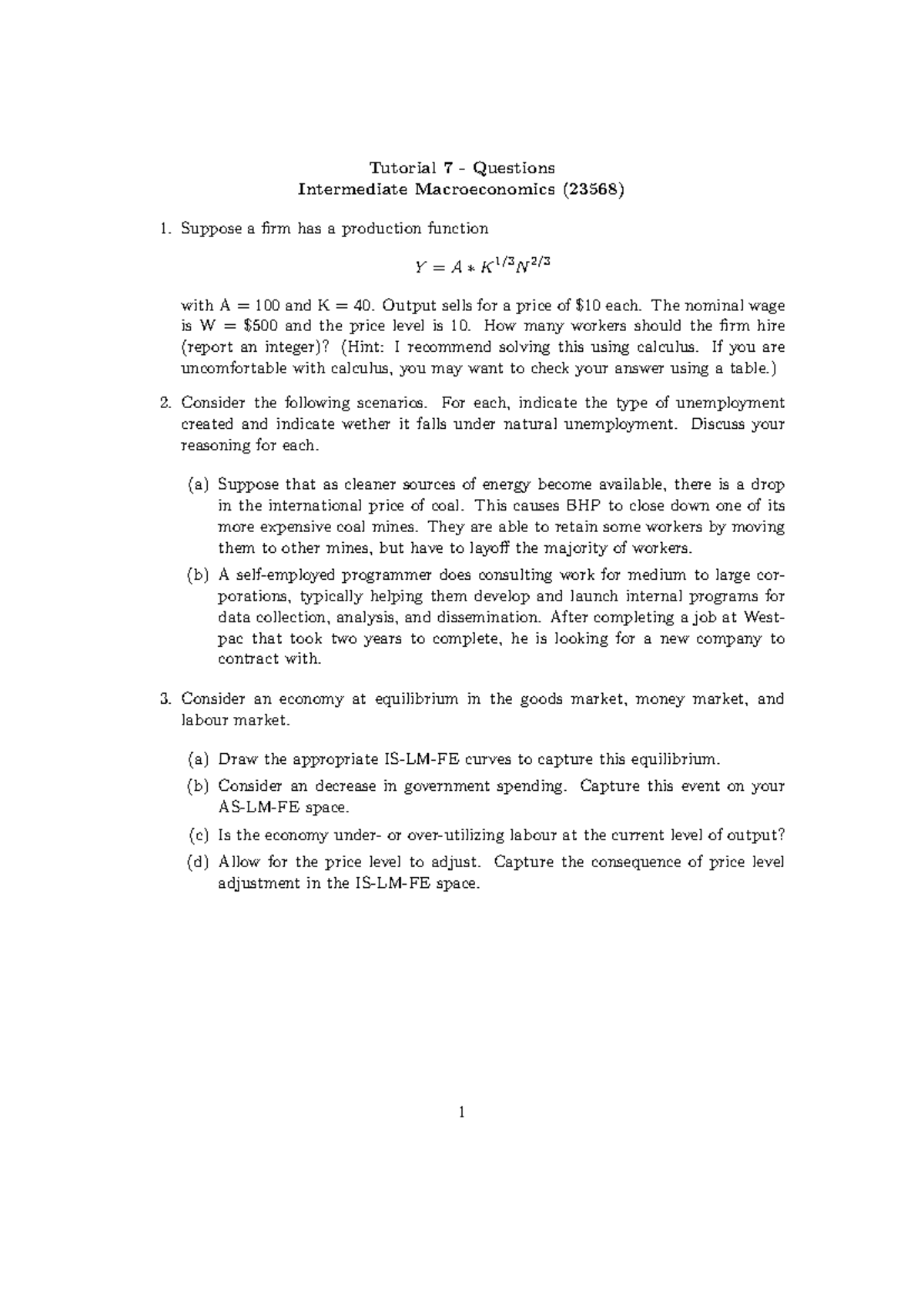 Tut07 - Tutorial 7 - Tutorial 7 - Questions Intermediate Macroeconomics ...