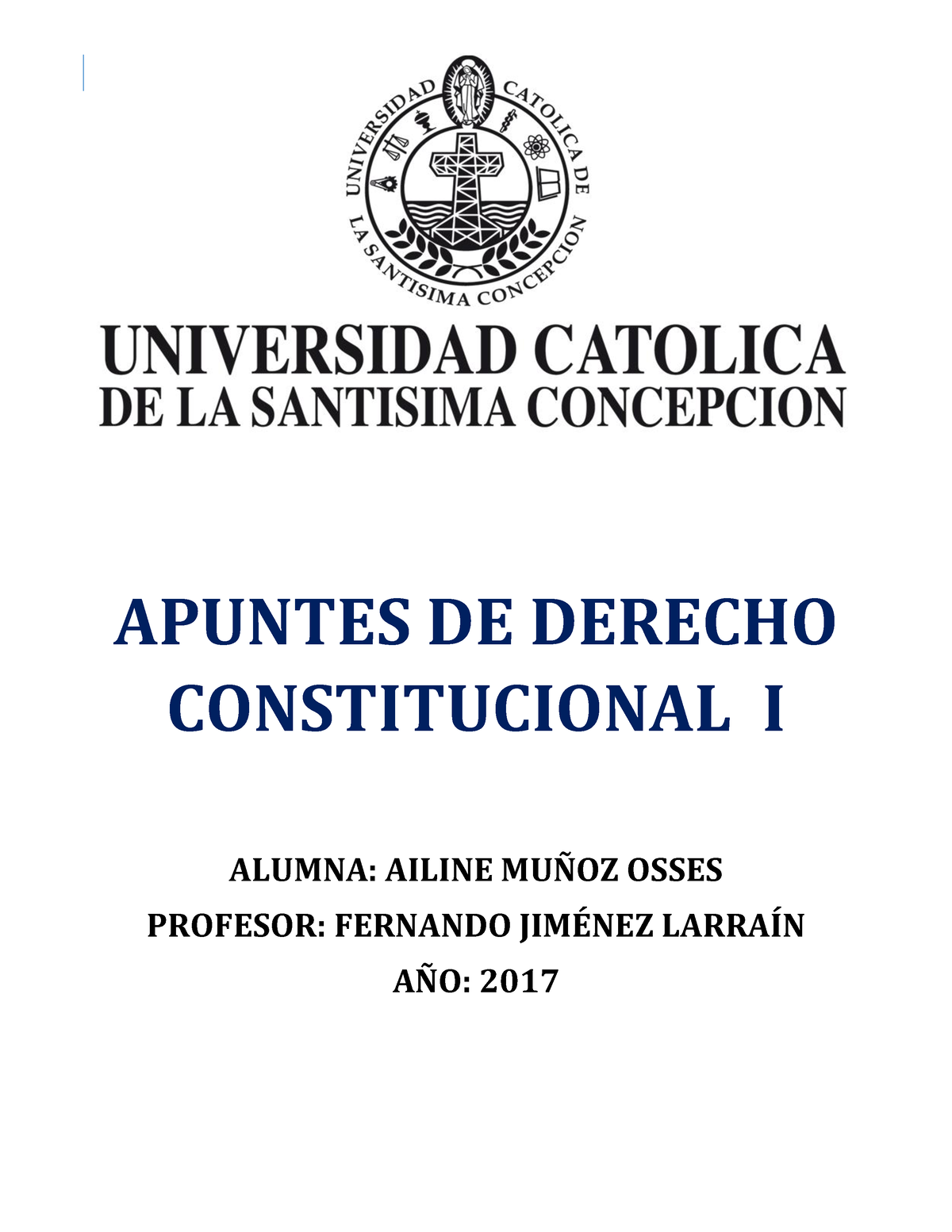 Derecho Constitucional I - APUNTES DE DERECHO CONSTITUCIONAL I ALUMNA ...