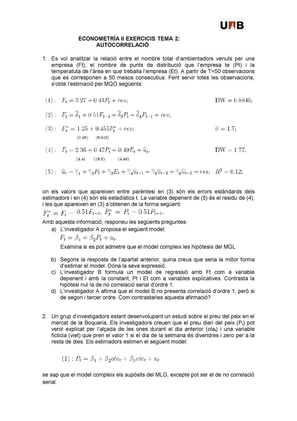 Exercicis Autocorrelació - ECONOMETRÍA II EXERCICIS TEMA 2 ...