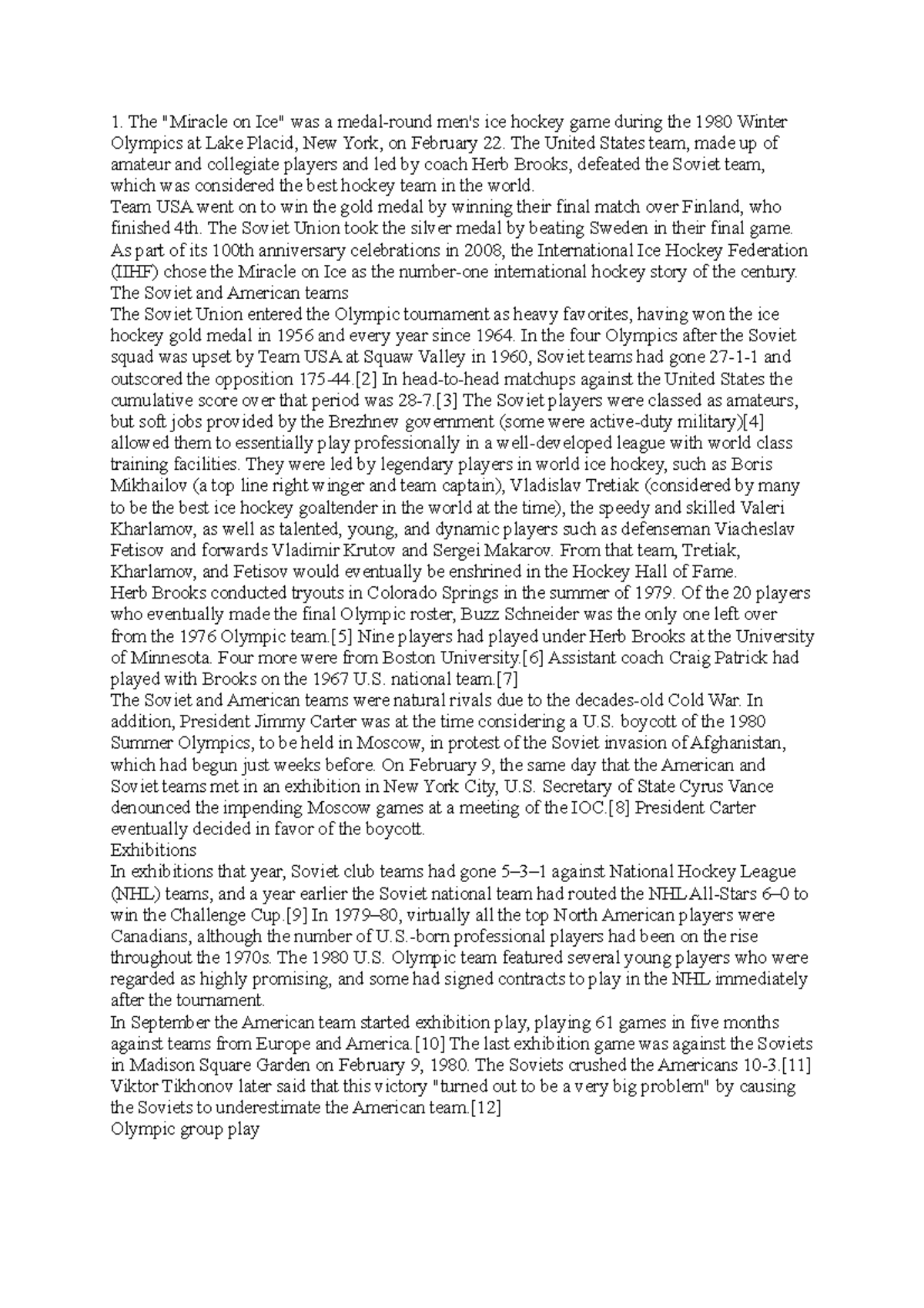 History 80 1. The "Miracle on Ice" was a medalround men's ice hockey