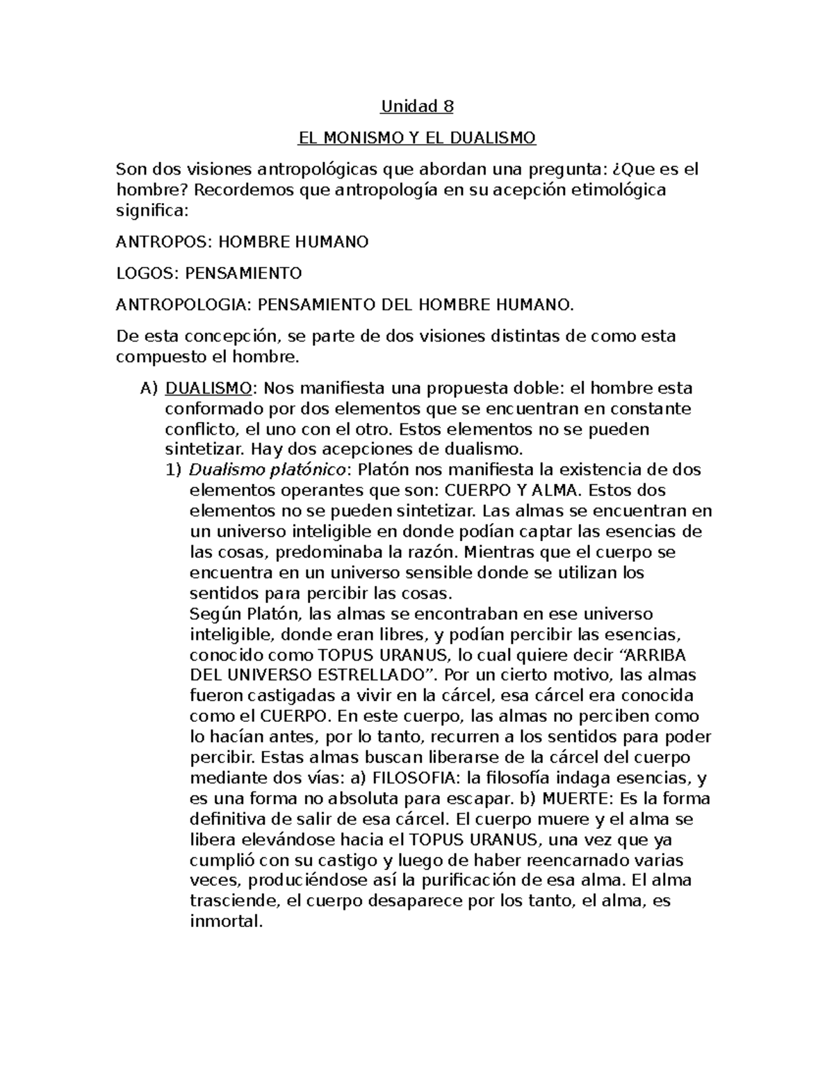 Segundo Parcial Filosofia - Unidad 8 EL MONISMO Y EL DUALISMO Son dos ...
