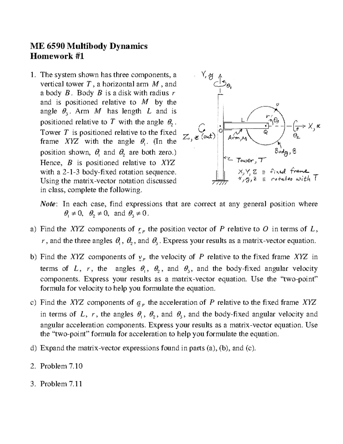 Me6590homework 01 Solution Me 6590 Multibody Dynamics Homework The System Shown Has Three Studocu