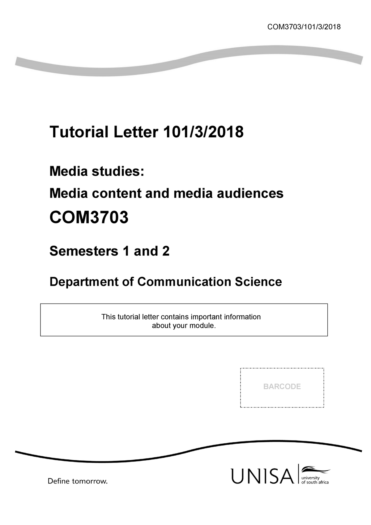 Com3703 Tut 101 2018 3 B - COM3703/101/3/ Tutorial Letter 101/3/ Media ...