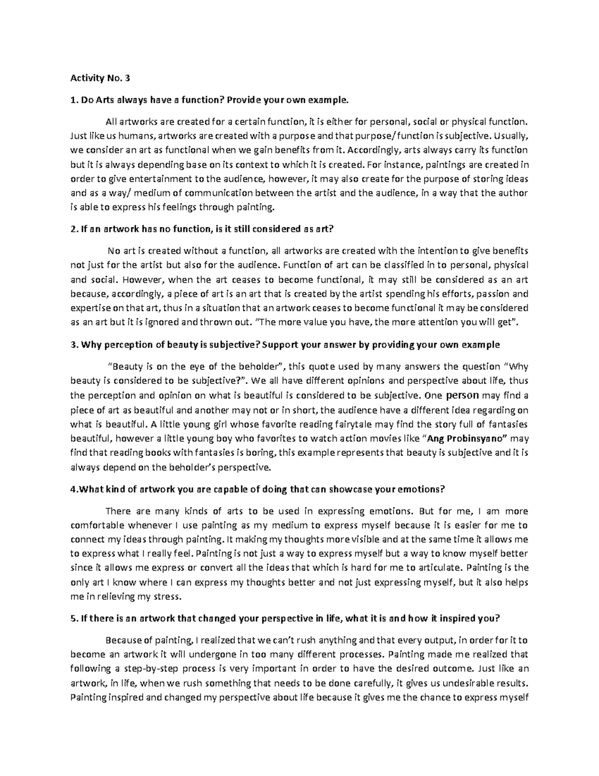 Activity NO Didisysushdbxu Activity No. 3 Do Arts always have a